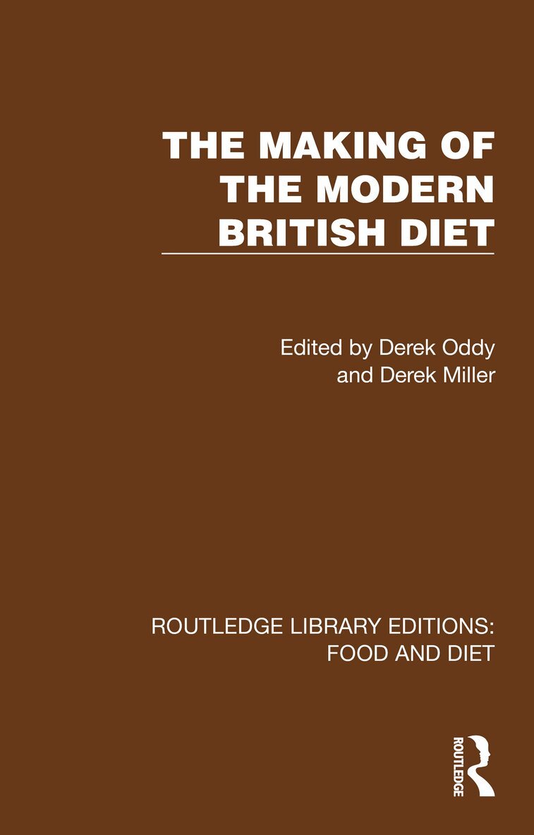 Derek Oddy, Derek Miller - Making of the Modern British Diet, Häftad