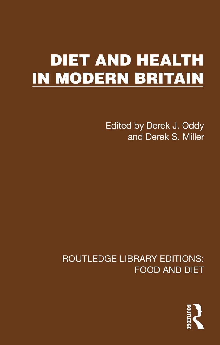 Derek J. Oddy, Derek S. Miller - Diet and Health in Modern Britain, Häftad