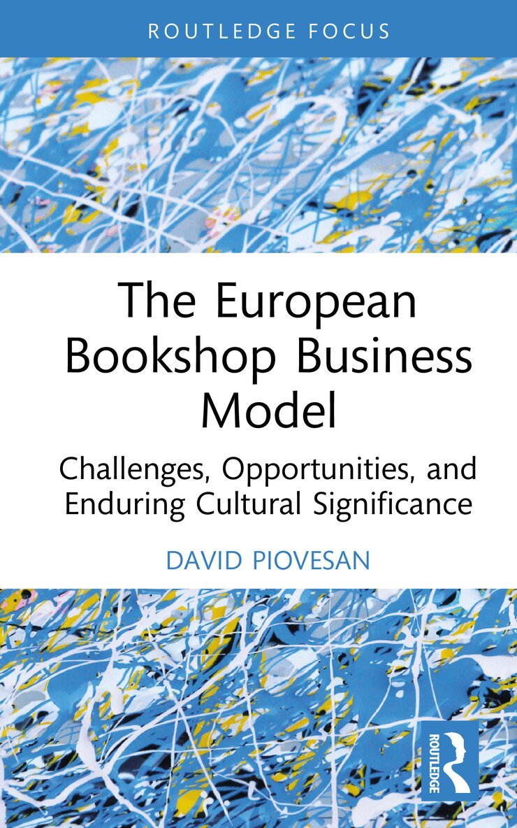 David Piovesan - European Bookshop Business Model, Inbunden. Tillgänglighet: Lägg i varukorg