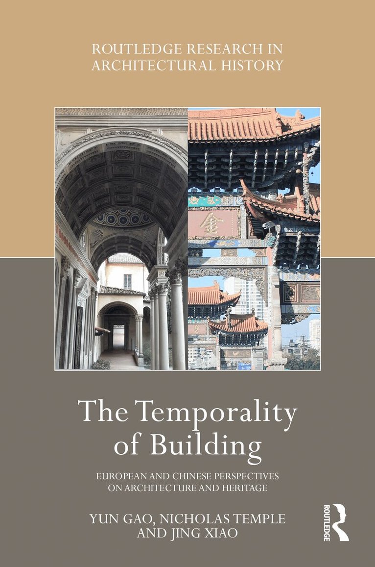 Yun Gao, Nicholas Temple, Jing Xiao - Temporality of Building, Häftad