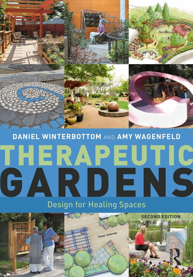 Daniel Winterbottom, Amy Wagenfeld - Therapeutic Gardens, Inbunden. Tillgänglighet: Lägg i varukorg