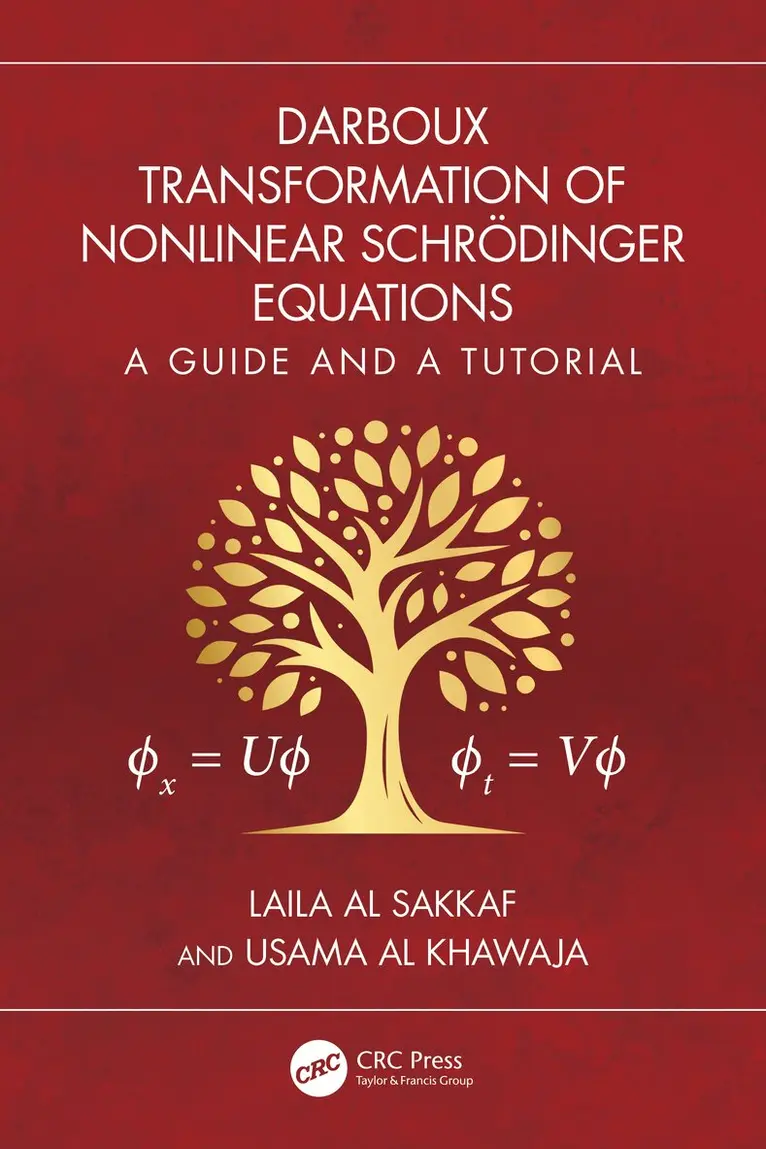 Laila Al Sakkaf, Usama Al Khawaja - Darboux Transformation of Nonlinear Schrödinger Equations, Inbunden. Tillgänglighet: Lägg i varukorg