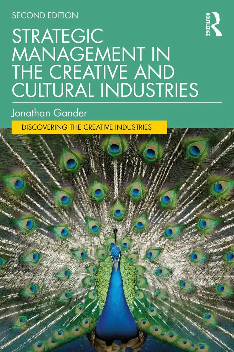 Strategic Management in the Creative and Cultural Industries