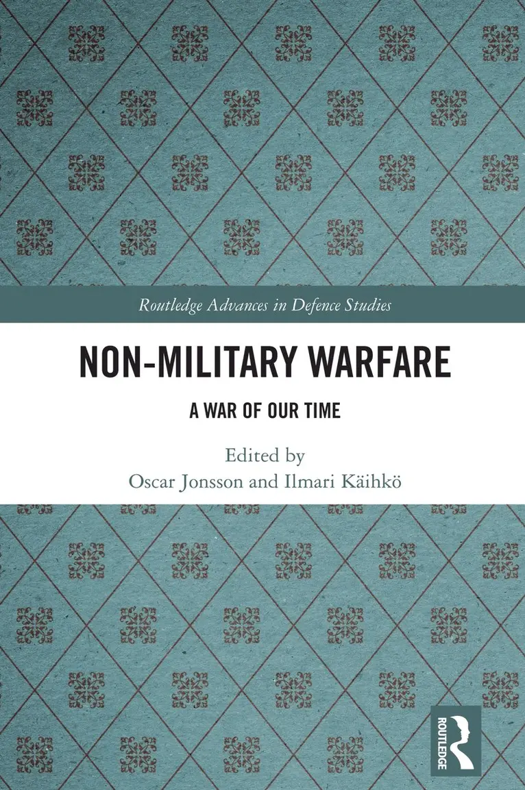 Oscar Jonsson, Ilmari Käihkö - Non-Military Warfare, Häftad. Tillgänglighet: Kommande