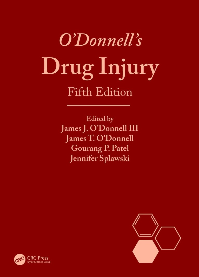 James J. O'Donnell III, James T. O'Donnell, Gourang P. Patel, Jennifer Splawski - O'Donnell's Drug Injury, Häftad. Tillgänglighet: Lägg i varukorg
