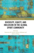 Diversity, Equity, and Inclusion in the Global Sport Community