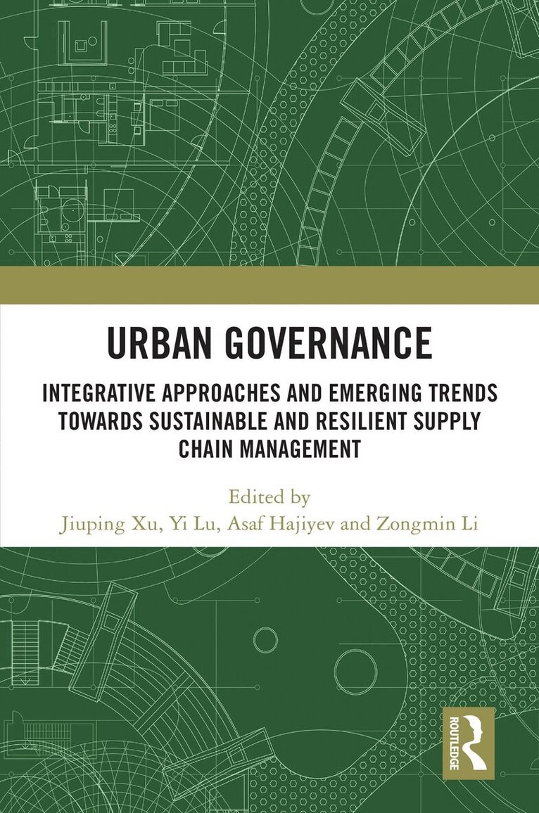 Jiuping Xu, Yi Lu, Asaf Hajiyev, Zongmin Li - Urban Governance, Häftad. Tillgänglighet: Lägg i varukorg