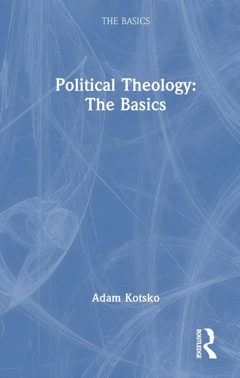 Adam Kotsko - Political Theology: The Basics, Inbunden. Tillgänglighet: Kommande