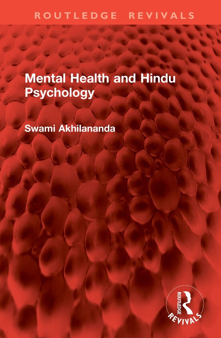 Swami Akhilananda - Mental Health and Hindu Psychology, Inbunden. Tillgänglighet: Lägg i varukorg