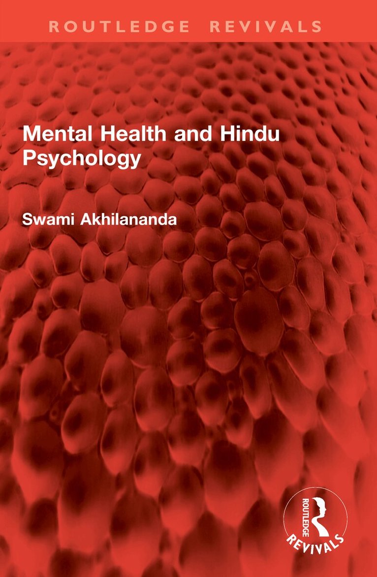 Swami Akhilananda - Mental Health and Hindu Psychology, Häftad. Tillgänglighet: Lägg i varukorg