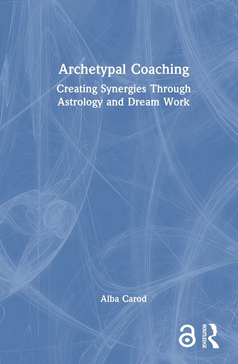 Alba Carod - Archetypal Coaching, Inbunden. Tillgänglighet: Lägg i varukorg