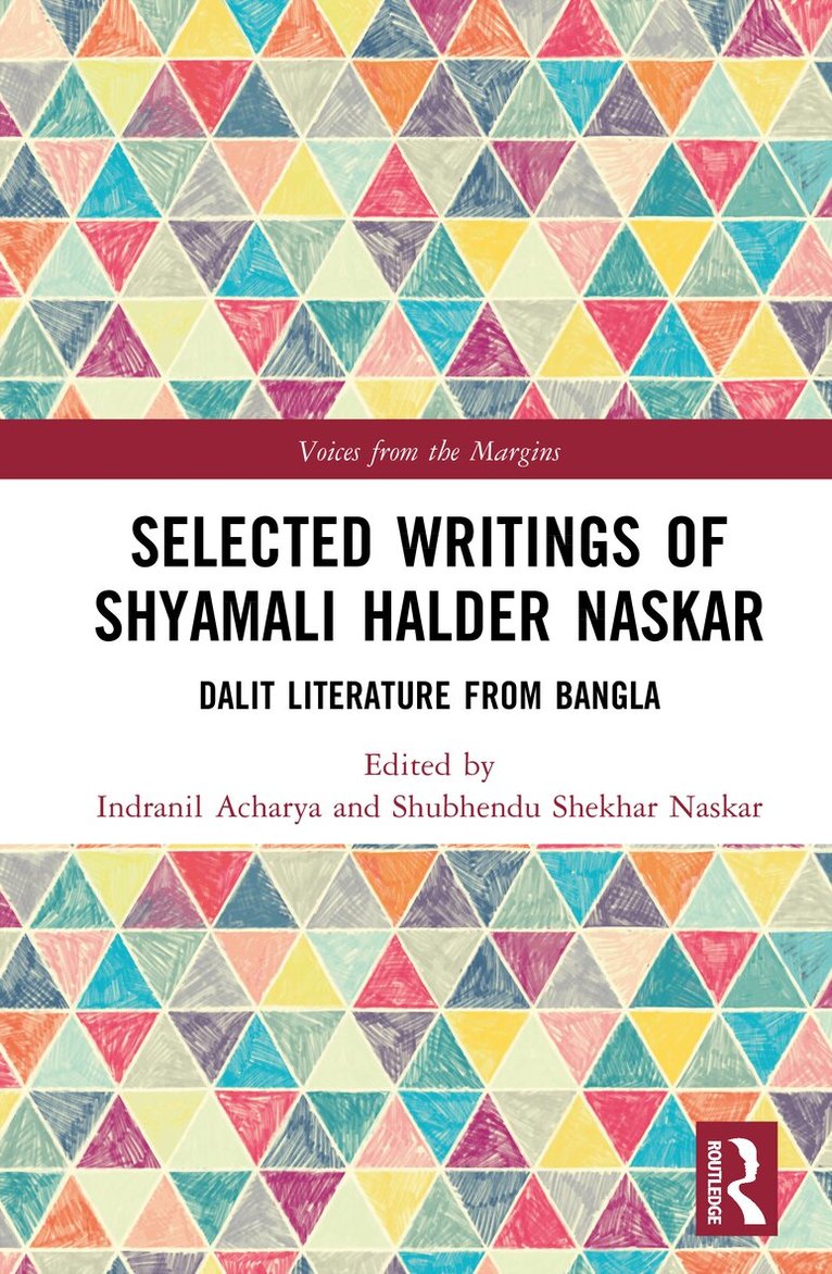 Indranil Acharya, Shubhendu Shekhar Naskar - Selected Writings of Shyamali Haldar Naskar, Inbunden