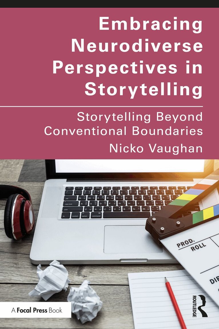 Nicko Vaughan - Embracing Neurodiverse Perspectives in Storytelling, Häftad