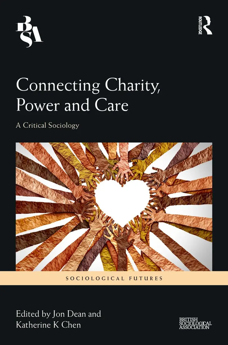 Jon Dean, Katherine K Chen - Connecting Charity, Power and Care, Inbunden. Tillgänglighet: Kommande