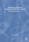 Supporting Classroom Management for Art Teachers