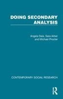 Angela Dale, Sara Arber, Michael Procter - Doing Secondary Analysis, Häftad