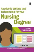 Academic Writing and Referencing for your Nursing Degree