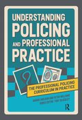 Understanding Policing and Professional Practice