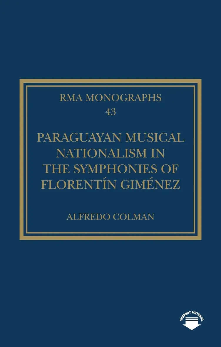Alfredo Colman - Paraguayan Musical Nationalism in the Symphonies of Florentín Giménez, Inbunden. Tillgänglighet: Lägg i varukorg