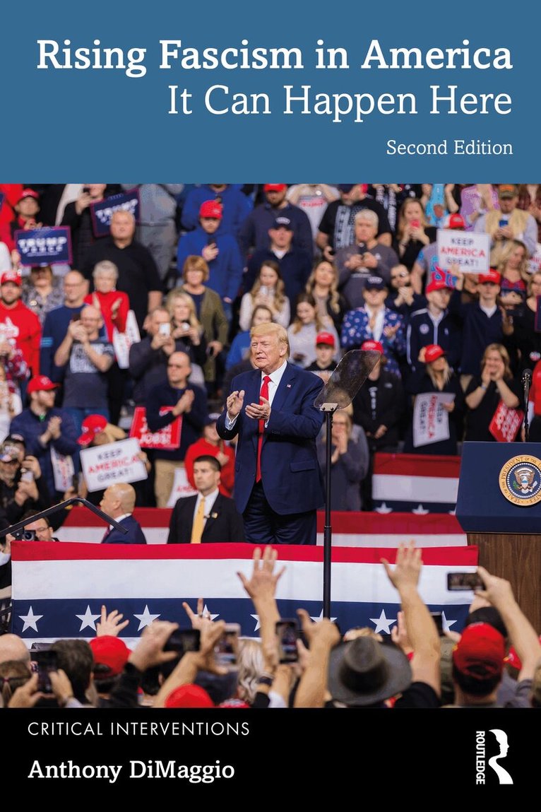 Anthony R. DiMaggio - Rising Fascism in America, Häftad