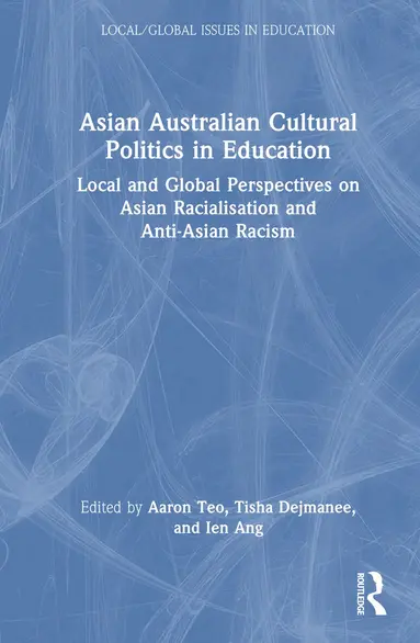 Asian Australian Cultural Politics in Education