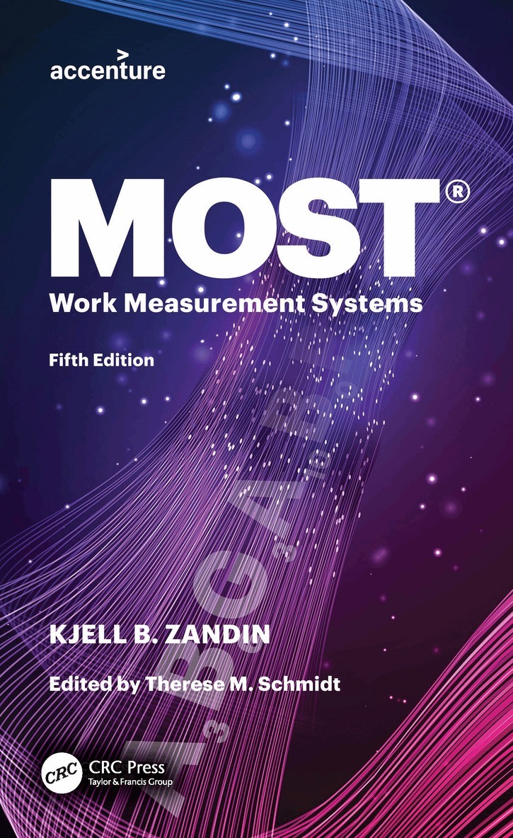 Kjell B. Zandin, Therese M. Schmidt - MOST® Work Measurement Systems, Inbunden. Tillgänglighet: Kommande