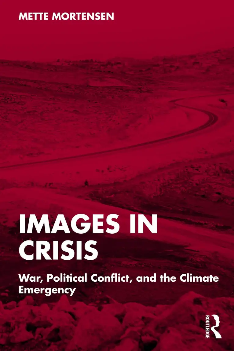 Mette Mortensen - Images in Crisis, Inbunden. Tillgänglighet: Kommande