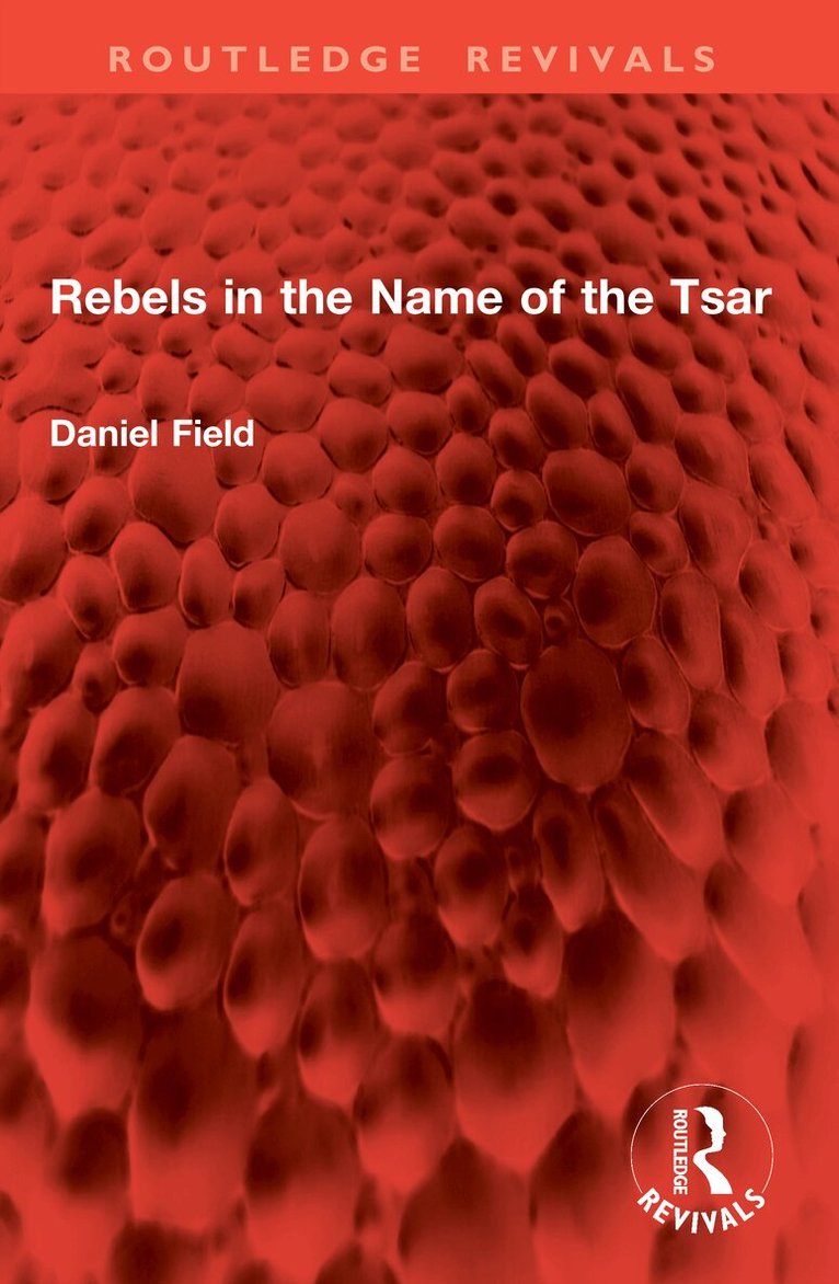 Rebels in the Name of the Tsar