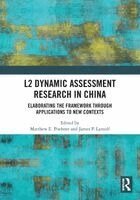 Matthew E. Poehner, James P. Lantolf - L2 Dynamic Assessment Research in China, Häftad