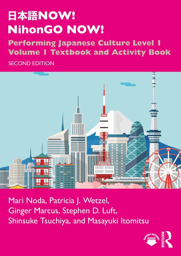 Mari Noda, Patricia J. Wetzel, Ginger Marcus, Stephen D. Luft, Shinsuke Tsuchiya, Masayuki Itomitsu - 日本語 NOW! NihonGO NOW!, Övrigt