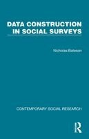 Nicholas Bateson - Data Construction in Social Surveys, Häftad