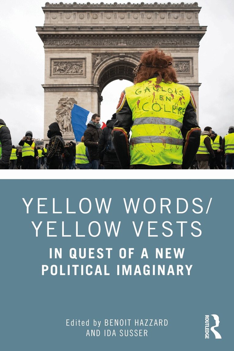 Benoit Hazzard, Ida Susser - Yellow Words/Yellow Vests, Inbunden