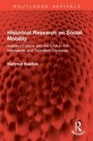 Hartmut Kaelble - Historical Research on Social Mobility, Häftad