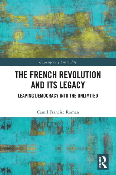 French Revolution and Its Legacy