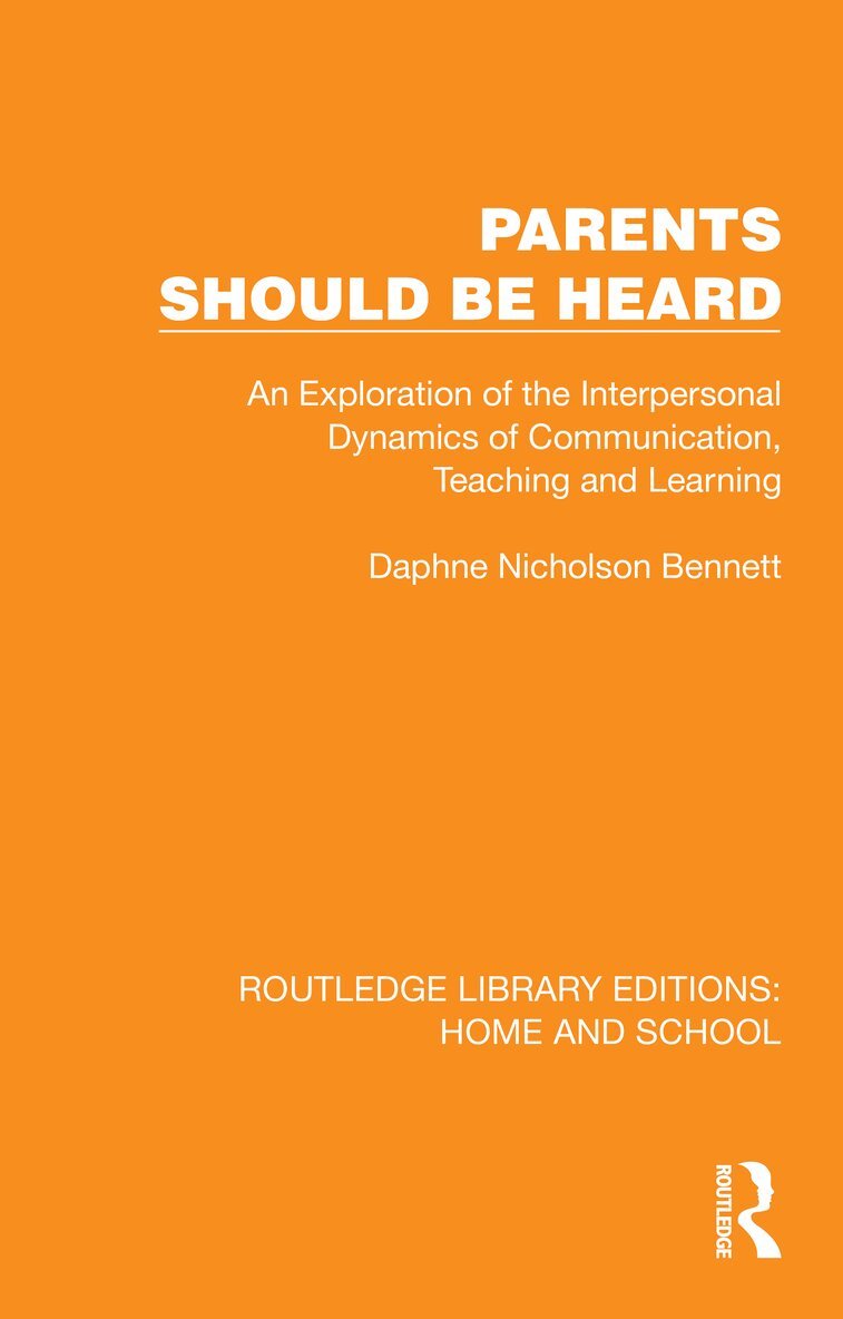 Daphne Nicholson Bennett - Parents Should Be Heard, Häftad