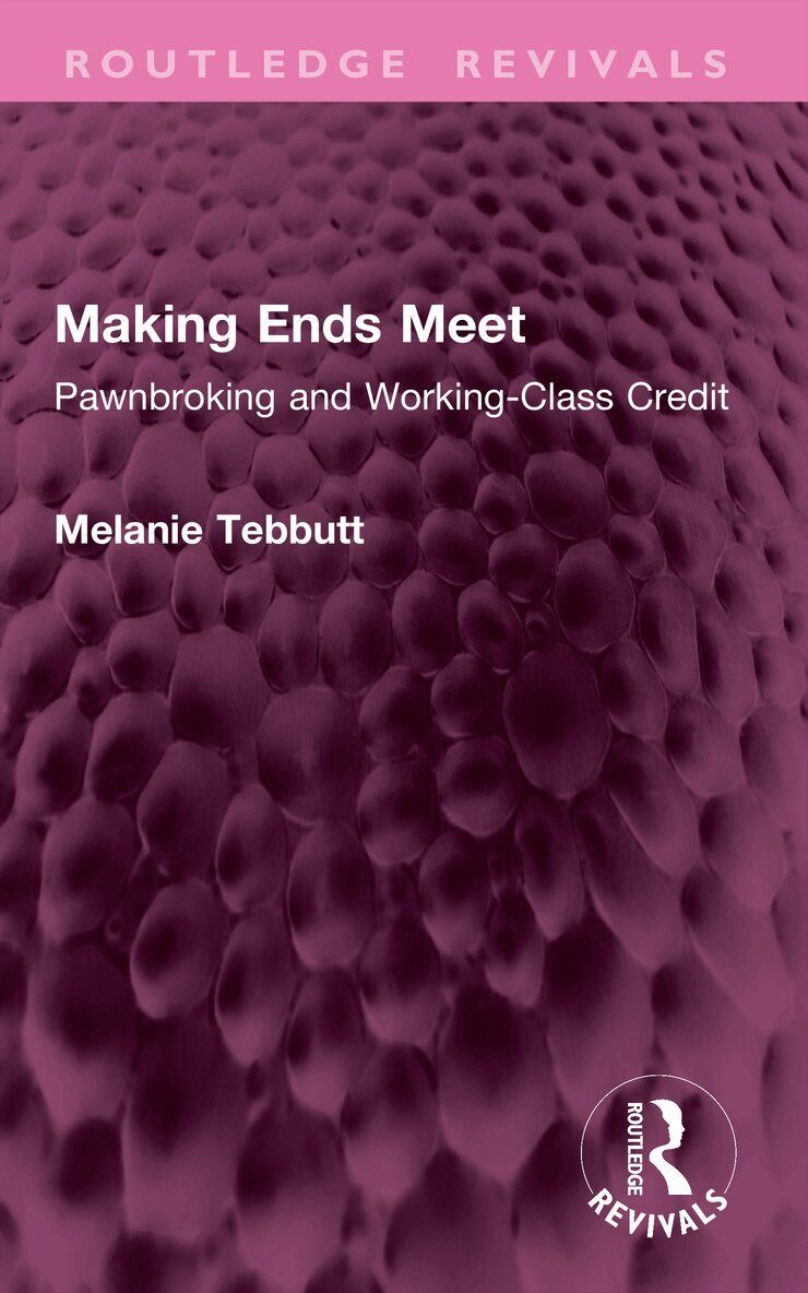 Melanie Tebbutt - Making Ends Meet, Häftad