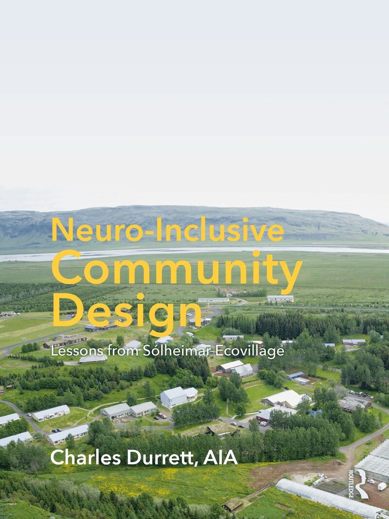 Charles Durrett - Neuro-Inclusive Community Design, Häftad. Tillgänglighet: Lägg i varukorg