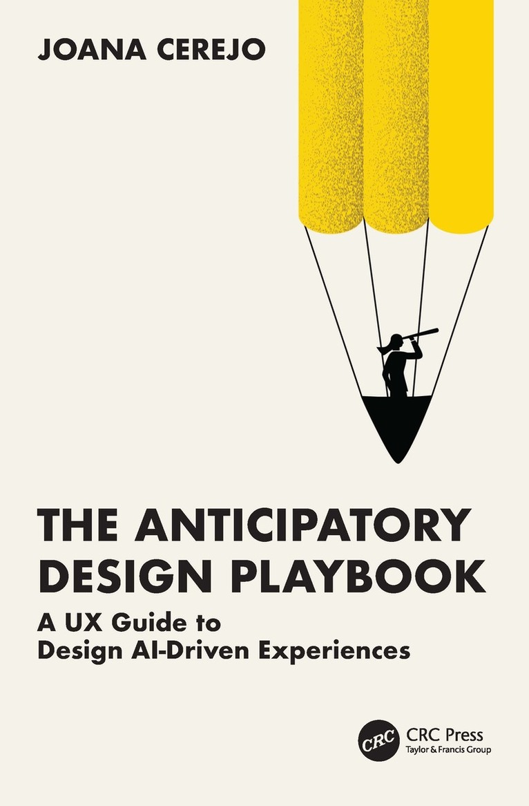 Joana Cerejo - Anticipatory Design Playbook, Häftad. Tillgänglighet: Lägg i varukorg