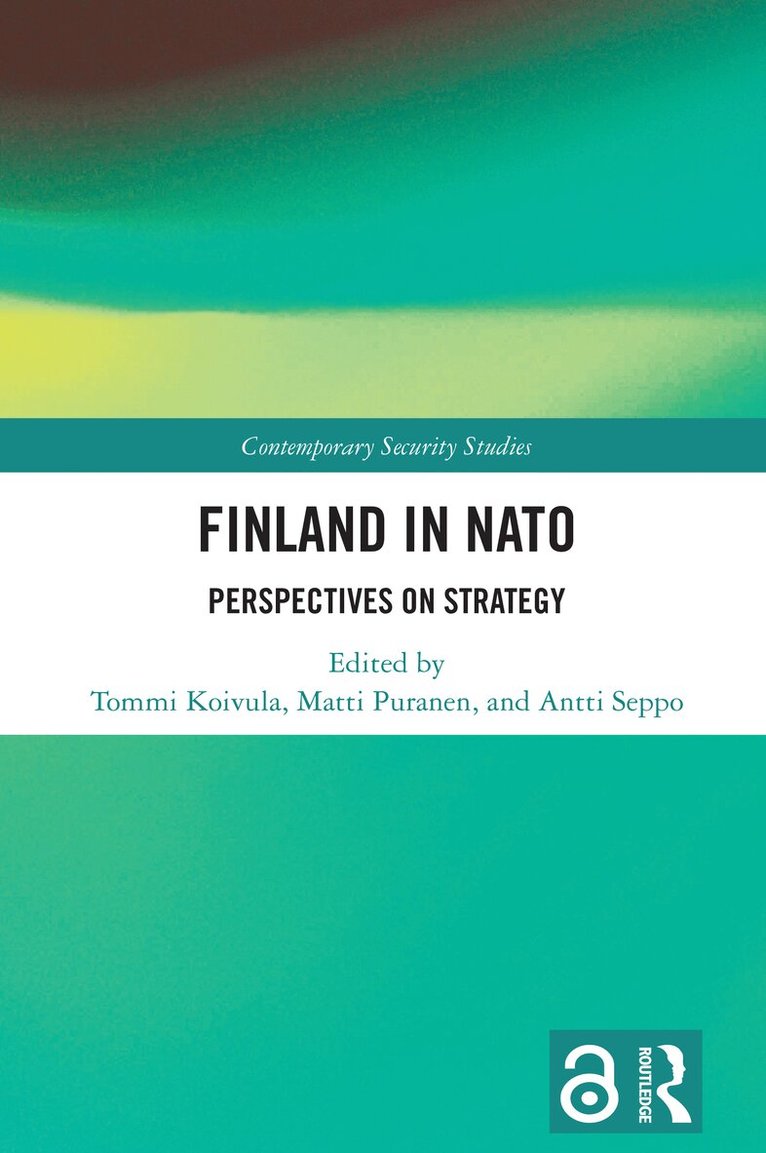 Tommi Koivula, Matti Puranen, Antti Seppo - Finland in NATO, Inbunden