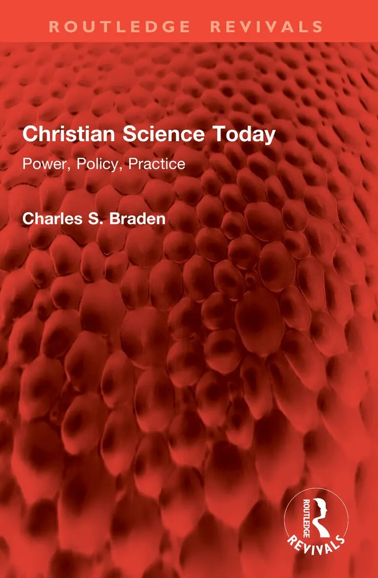 Charles S. Braden - Christian Science Today, Häftad. Tillgänglighet: Lägg i varukorg