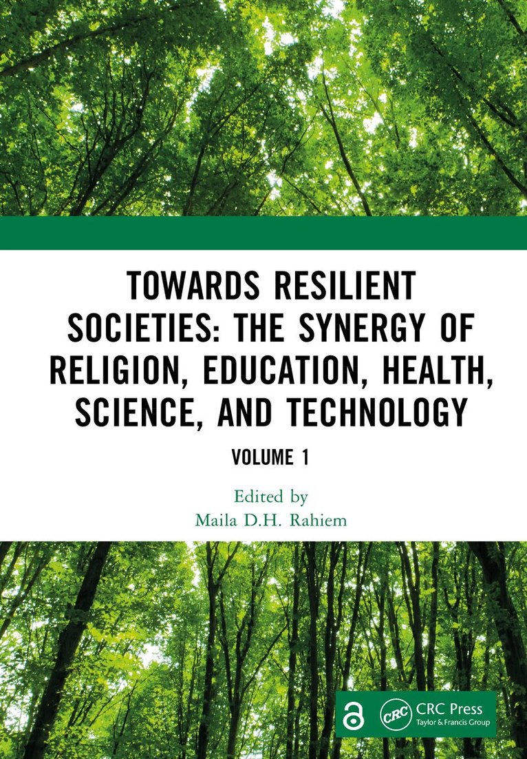 Maila D.H. Rahiem - Towards Resilient Societies: The Synergy of Religion, Education, Health, Science, and Technology, Inbunden