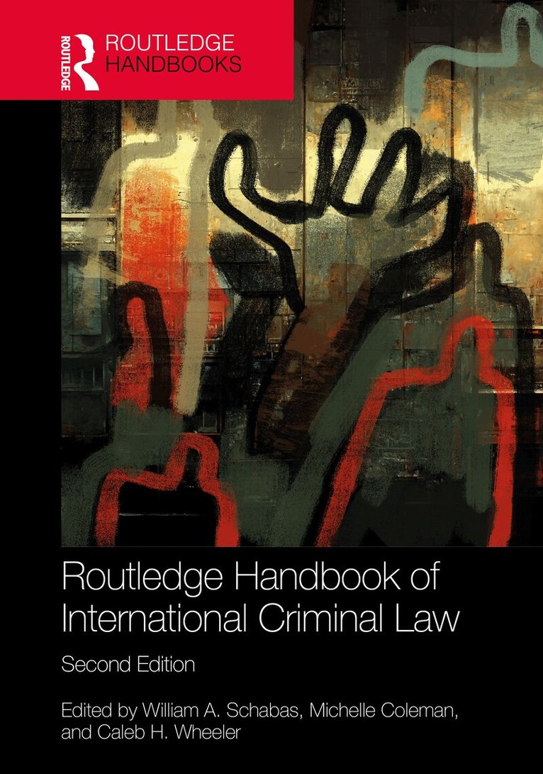 William A. Schabas, Michelle Coleman, Caleb H. Wheeler - Routledge Handbook of International Criminal Law, Inbunden. Tillgänglighet: Kommande