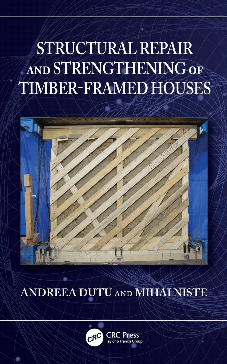 Andreea Dutu, Mihai Niste - Structural Repair and Strengthening of Timber-Framed Houses, Inbunden. Tillgänglighet: Lägg i varukorg