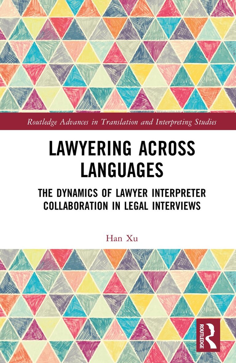 Han Xu - Lawyering Across Languages, Inbunden