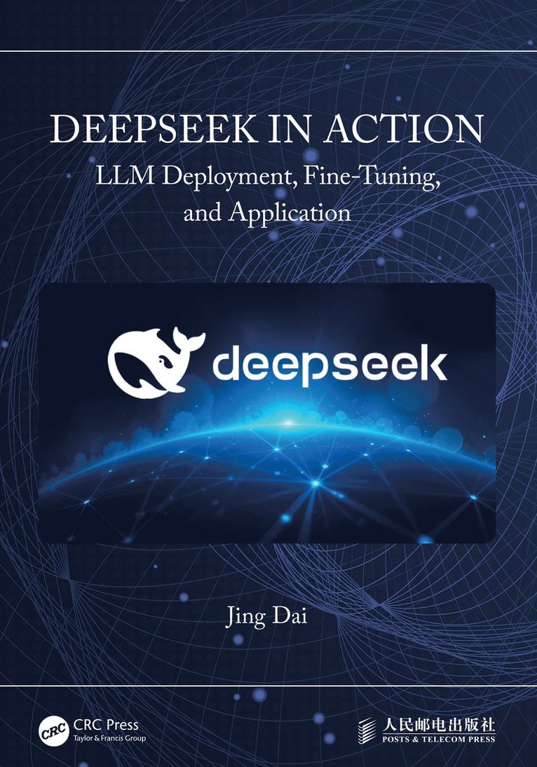 Jing Dai - DeepSeek in Action, Inbunden