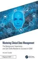 Michael Goedde - Mastering Clinical Data Management, Inbunden. Tillgänglighet: Lägg i varukorg