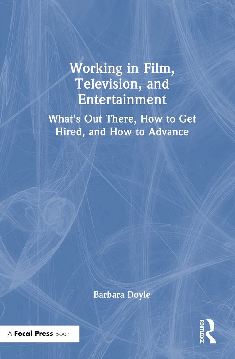Barbara Doyle - Working in Film, Television and Entertainment, Inbunden. Tillgänglighet: Lägg i varukorg