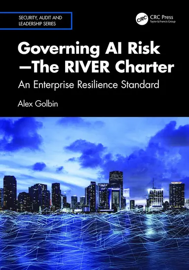 Governing AI Risk-The RIVER Charter