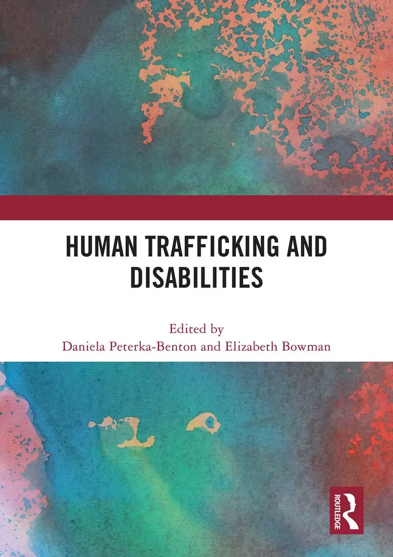 Daniela Peterka-Benton, Elizabeth Bowman - Human Trafficking and Disabilities, Häftad. Tillgänglighet: Kommande