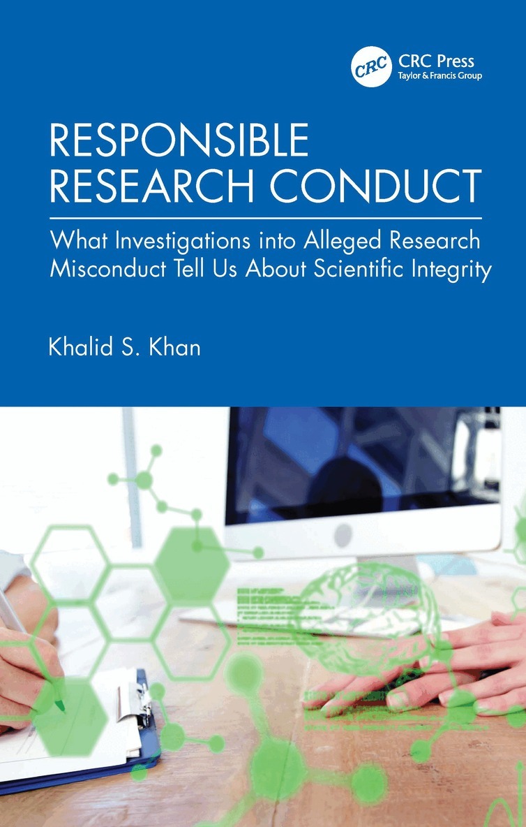 Khalid S. Khan - Responsible Research Conduct, Häftad. Tillgänglighet: Lägg i varukorg